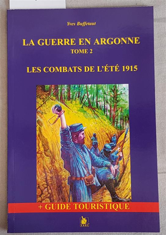 L'art De La Guerre Livre Complet LIVRE - Première Guerre Mondiale - par Yves Buffetaut, Ysec... - VENTE